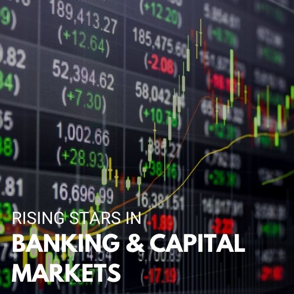 Rising Star in Banking & Capital Markets
